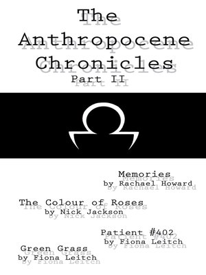cover image of The Anthropocene Chronicles part II